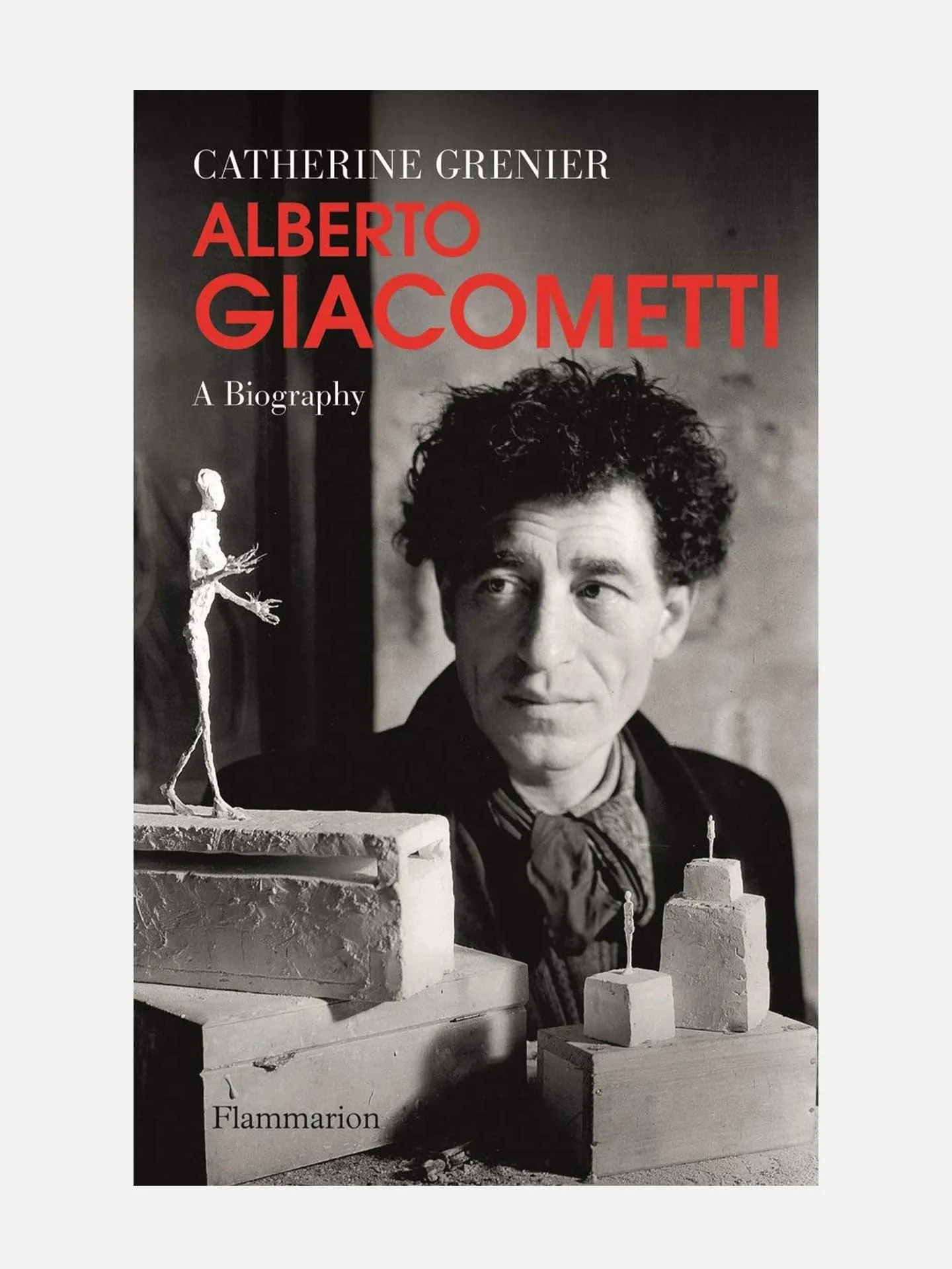 Alberto Giacometti: A Biography