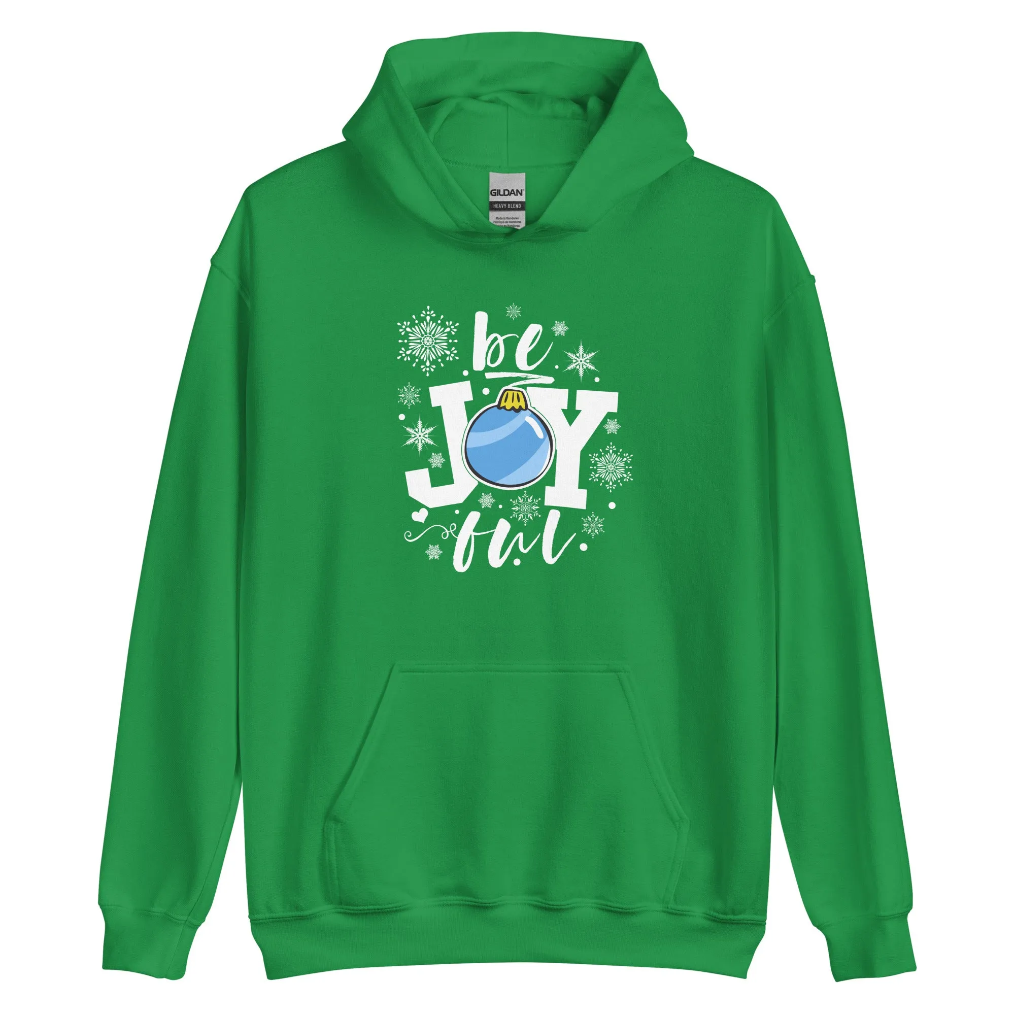 be Joyful Ornament Hoodie - Several Colors Available