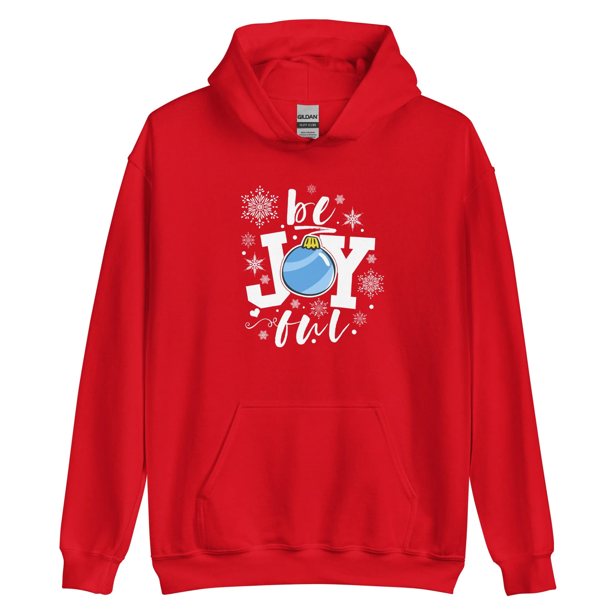 be Joyful Ornament Hoodie - Several Colors Available