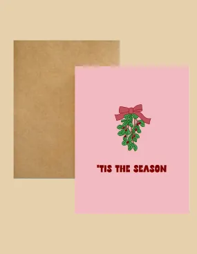 Greeting Card - 'Tis the Season