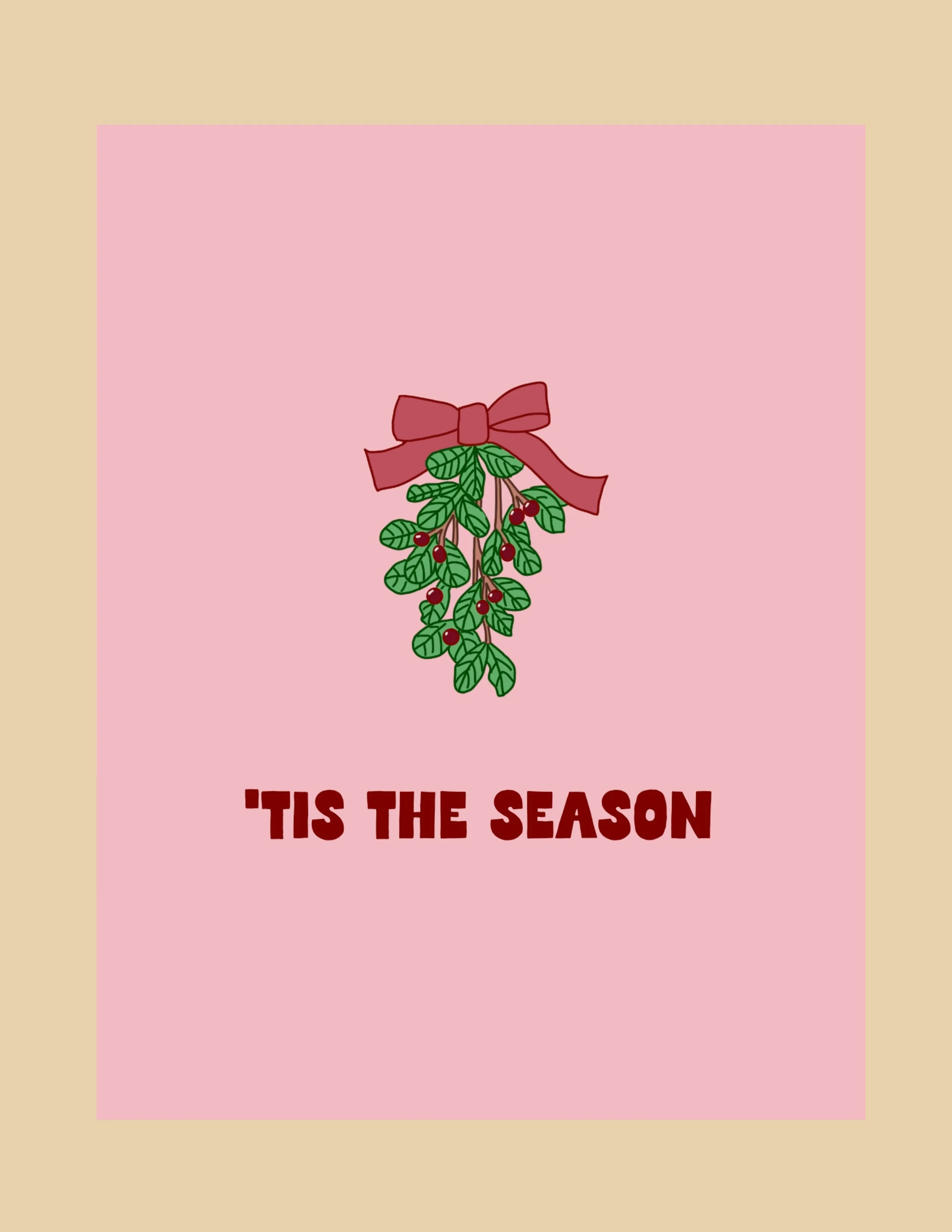 Greeting Card - 'Tis the Season