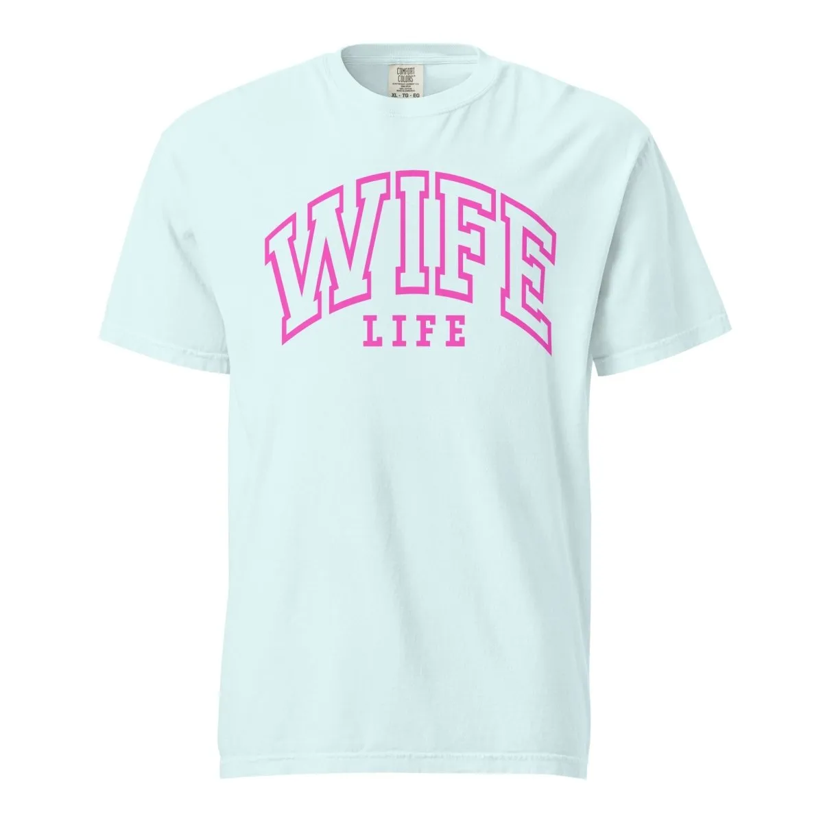 'Wife Life' T-Shirt